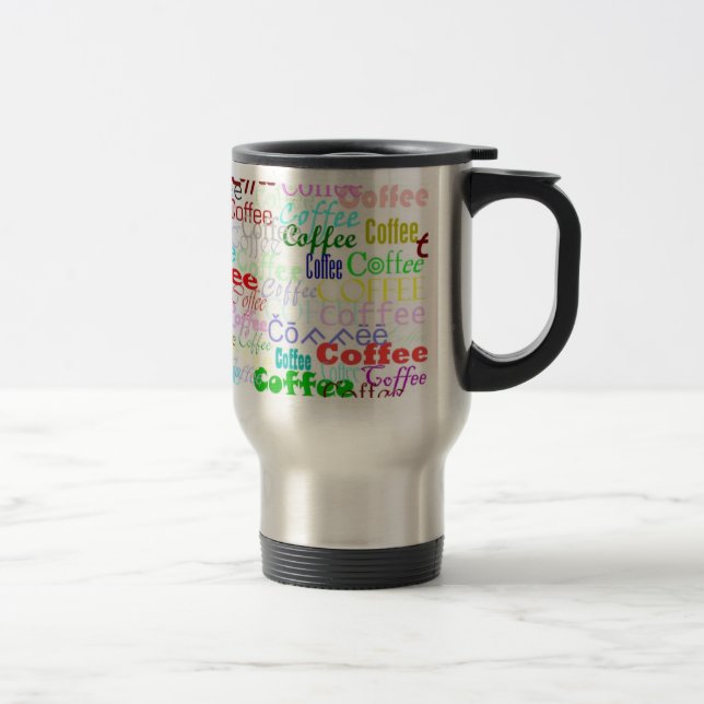 Coffee Coffee Coffee! Travel Mug (Right)