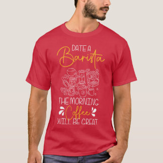 Coffee Coffee Cup Bar funny T-Shirt