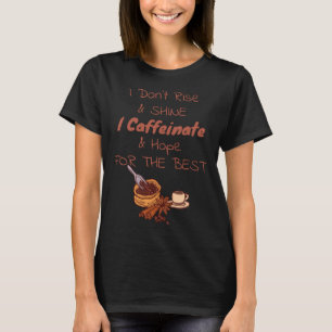 Coffee  Coffee  Saying  for Her Mom Wine T-Shirt