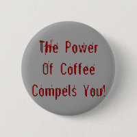 Coffee Compels You Red