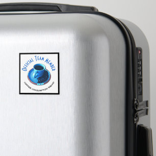 Coffee Consumption Squad   Blue Cup and Saucer Magnet