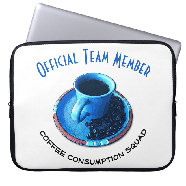 Coffee Consumption Squad | Team Member Laptop Sleeve (Front)