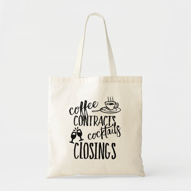Coffee Contracts Closings Real Estate Agent Tote Bag (Front)