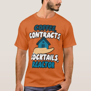 Coffee Contracts Cocktails 1 T-Shirt