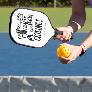 Coffee Contracts Cocktails Closing Realtor Pickleball Paddle