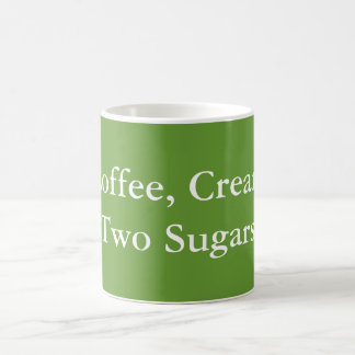 Coffee Cream Two Sugars - My Order Mug