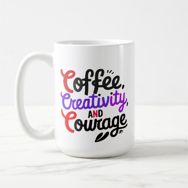 "Coffee Creativity Courage Typography Mug Design" (Left)