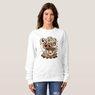 Coffee Crew Sweatshirt