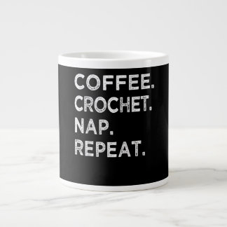 Coffee Crochet Nap Repeat Funny Crocheter Gift Large Coffee Mug