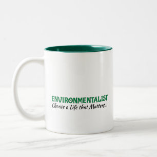 Coffee Cup: Environmentalist  Two-Tone Coffee Mug