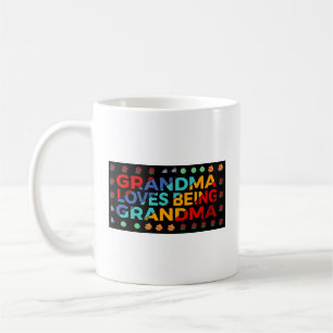 Coffee Cup: Grandma Loves Being Grandma Mug