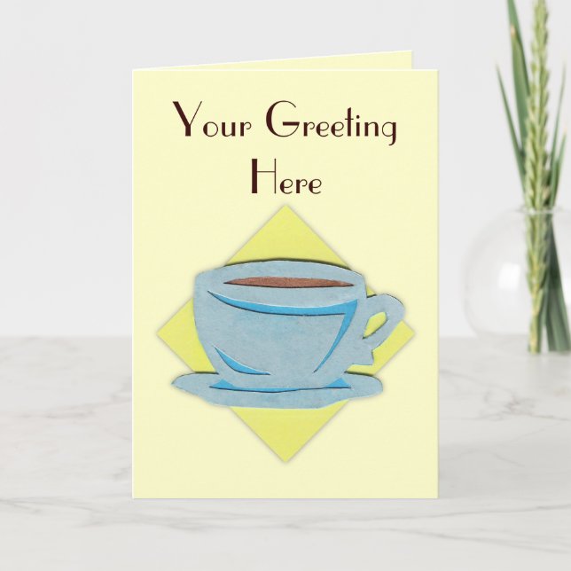 Coffee Cup Greeting Card (Front)