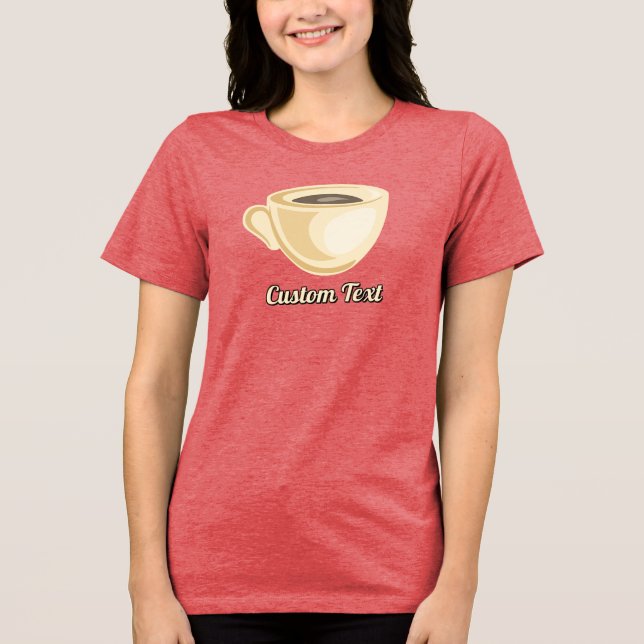 Coffee Cup Tri-Blend Shirt (Front)
