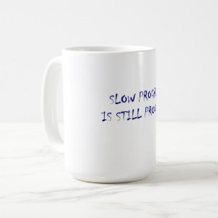 Coffee Cup with Inspirational Quote