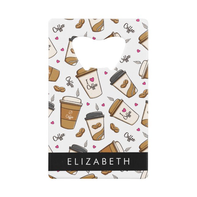 Coffee Cups, Coffee Beans, Coffee Lover, Your Name (Front)