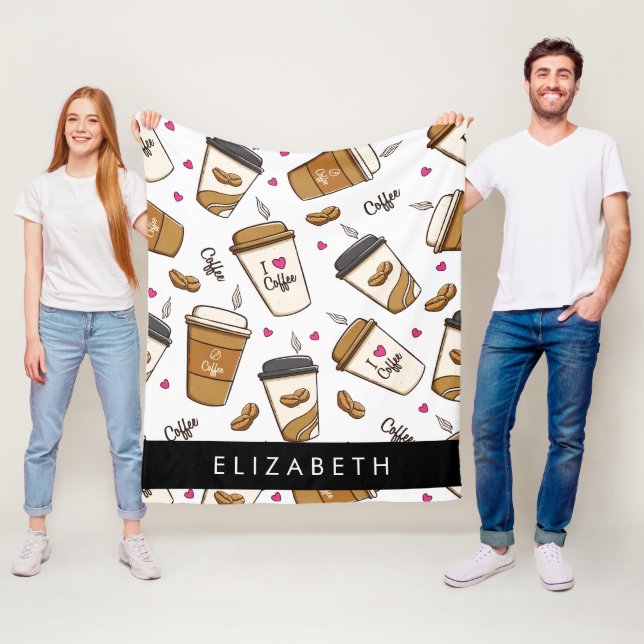 Coffee Cups, Coffee Beans, Coffee Lover, Your Name Fleece Blanket (In Situ)