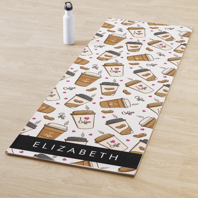 Coffee Cups, Coffee Beans, Coffee Lover, Your Name Yoga Mat (In Situ)