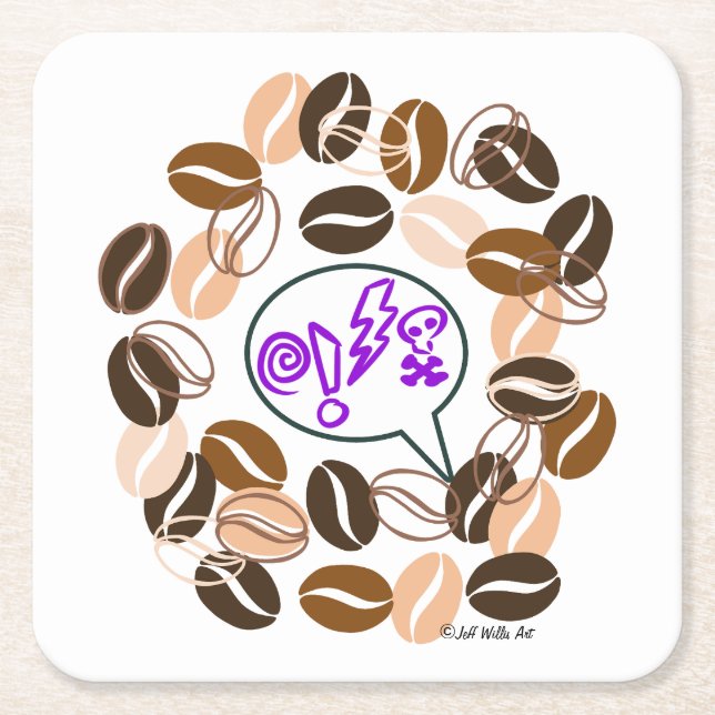 COFFEE & CUSSIN' by Jeff Willis Art Square Paper Coaster (Front)
