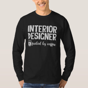 Coffee Cute Interior Interior Designer T-Shirt