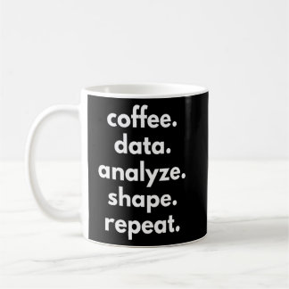 Coffee Data Analyse Shape Repeat  ABA  BCBA  Coffee Mug