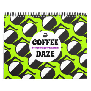Coffee Daze: 2019 Coffee Shop Pop Art Custom Calendar