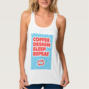 Coffee, Design, Sleep, Repeat, typography Singlet