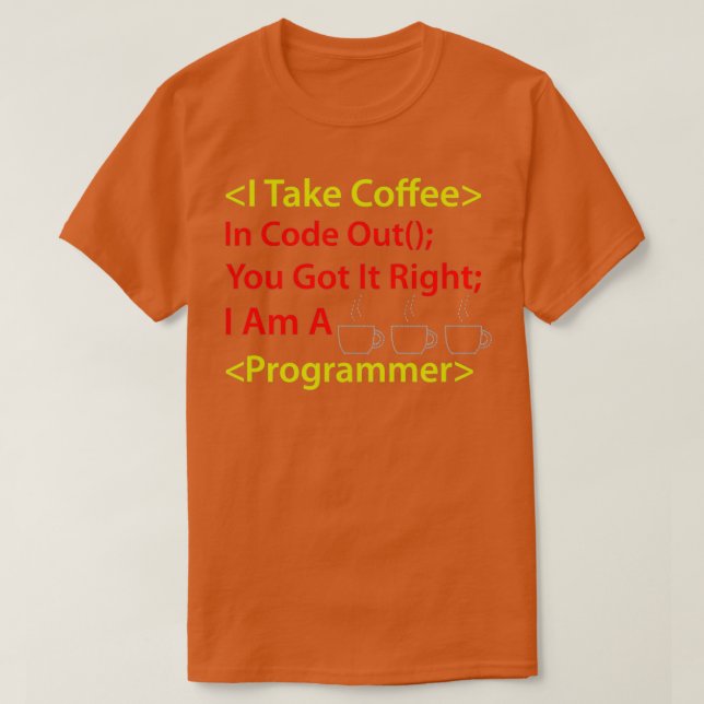 Coffee Developer Software Engineer Programmer Nerd T-Shirt (Design Front)