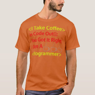 Coffee Developer Software Engineer Programmer Nerd T-Shirt