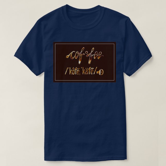 Coffee Dictionary T-Shirt (Design Front)