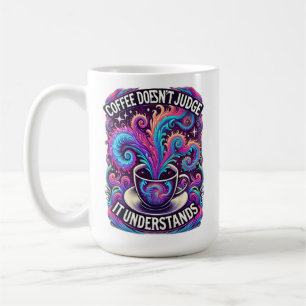 Coffee Doesn’t Judge – Psychedelic Dreamscape Desi Mug