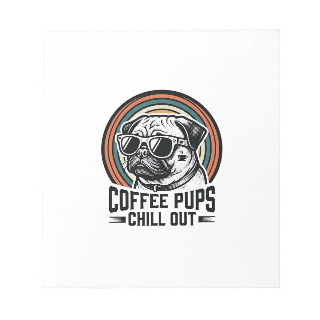 Coffee Dog Shirt Retro Chill Pug Graphic_1 Notepad (Front)