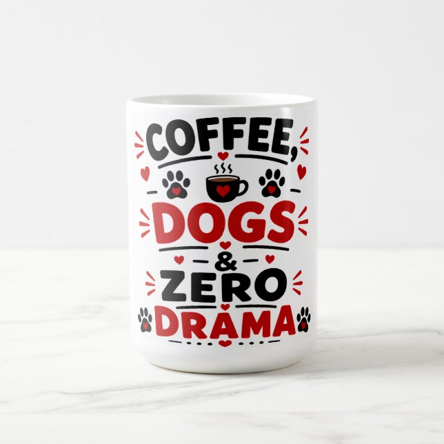 Coffee Dogs Zero Drama Mug (Center)