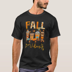Coffee Drink Pumpkin Spice Latte Autumn Fall Vibes T-Shirt