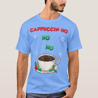 Coffee Drinking Cappuccino Matching Family Christm T-Shirt