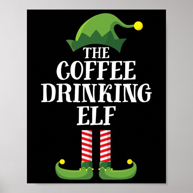 Coffee Drinking Elf Matching Family Group Christma Poster (Front)