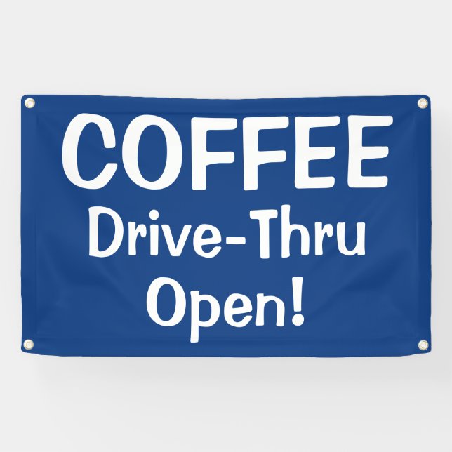 COFFEE Drive-Thru Open! Banner (Horizontal)