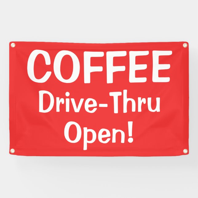 COFFEE Drive-Thru Open! Banner (Horizontal)