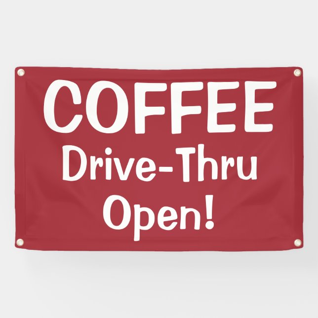 COFFEE Drive-Thru Open! Banner (Horizontal)