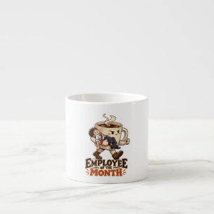 Coffee Employee Of The Month Funny Caffeine  Espresso Cup