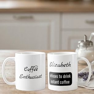 Coffee enthusiast custom name white and black mug
