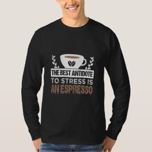 Coffee Espresso Barista Cappuccino Latte 1 T-Shirt