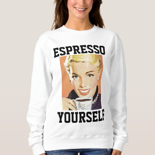 COFFEE ESPRESSO YOURSELF WOMENS T-SHIRTS (Front)