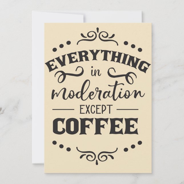 Coffee Everything In Modelration Except Coffee Save The Date (Front)