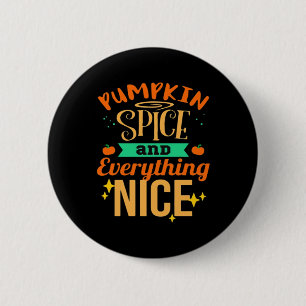 Coffee - Everything Nice Fitted 6 Cm Round Badge