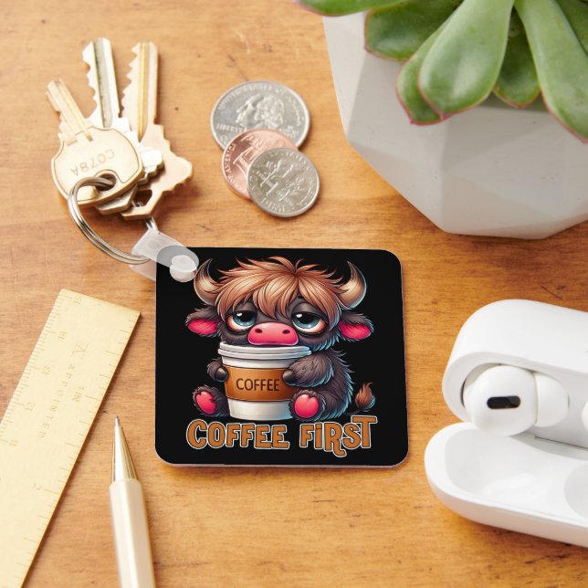 Coffee First Coffee Lover Gifts  Key Ring (Desk)