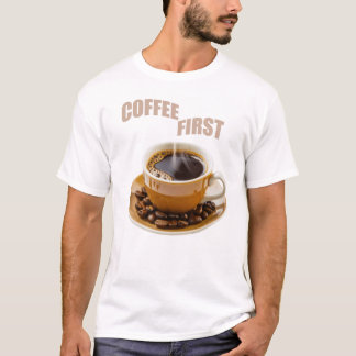 coffee first Gaphic Menis T-shirt