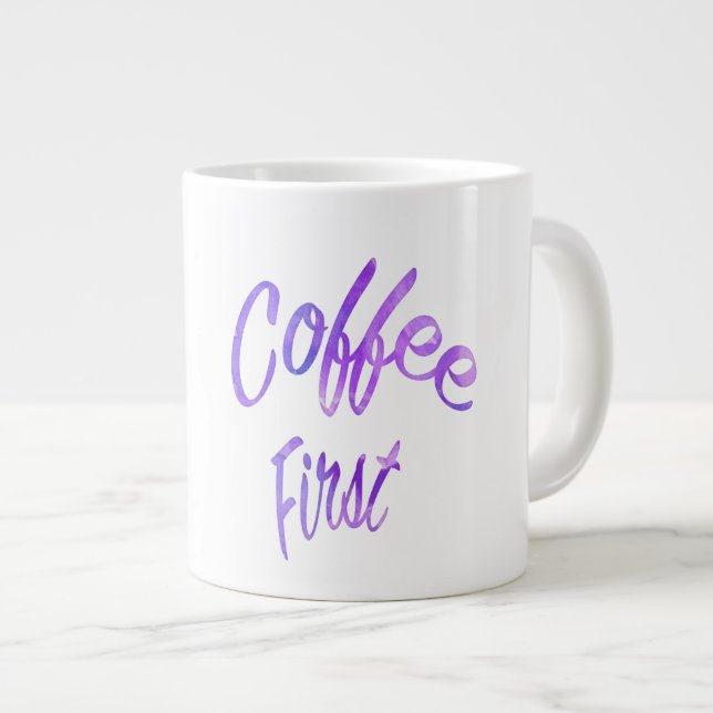 Coffee First   - Jumbo Mug (Front Right)