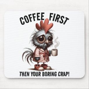 Coffee First Meme Mouse Pad