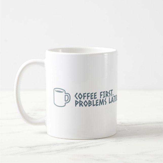 "Coffee First" Minimalist Mug-Priority Motivation Coffee Mug (Left)