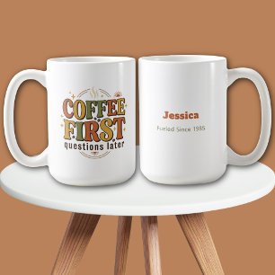 Coffee First Questions Later Retro Name Travel Mug